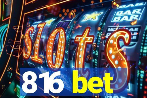 816 bet